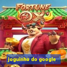 joguinho do google